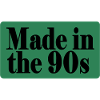 Made in the 90s