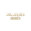 Collegues adorés
