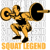 Squat Legend Ironic Saying Powerlifting