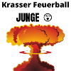 Krasser Feuerball JUNGE