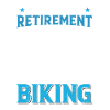 Retirement Plan - Mountain Biking