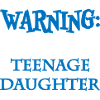 Warning: official teenage daughter