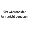 Aufkleber | Sitz während der Fahrt nicht benutzen