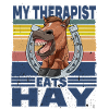 My Therapist Eats Hay