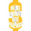 Money Dollar Saying