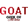 GOAT - Geek Of All Time
