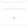 Downton Abbey Lord Grantham spil, sæt og match