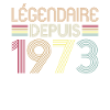 Légendaire Depuis 1973