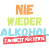 Nie wieder Alkohol