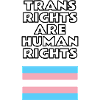 Trans Rights Are Human Rights