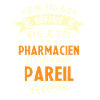 je suis pharmacien cadeau pharmacien