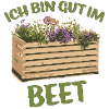 Ich bin gut im Beet