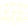 JE SUIS exceptionnelle