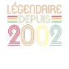 Légendaire Depuis 2002