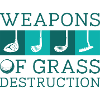 Weapons Of Grass Destruction