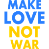 Make love not war