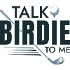 Talk Birdie To Me