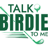 Talk Birdie To Me