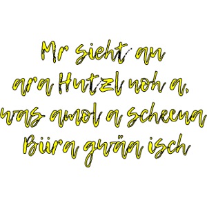Mr sieht au ara Hutzl noh a