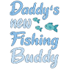 Daddy's new fishing buddy