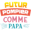 Futur pompier comme papa