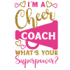 Cheer Cheerleading Coach I'M A