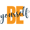 Be yourself