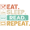 Eat Sleep Read Repeat