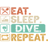 Eat Sleep Dive Repeat