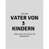 Vater von 3 Kindern
