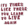 times like these