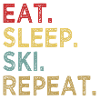 Eat Sleep Ski Repeat - Sport - Sci - Sci