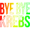 Bye Bye Kreps Rainbow Design