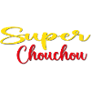 Super chouchou