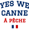 Yes we canne à pêche