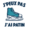 Je peux pas j'ai patin humour cadeau patinage