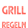 Grill Grillen