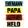 Ehemann Papa Baggerfahrer Held