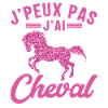 Je Peux Pas J'ai Cheval