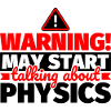 Physics funny saying