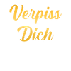 Verpiss Dich