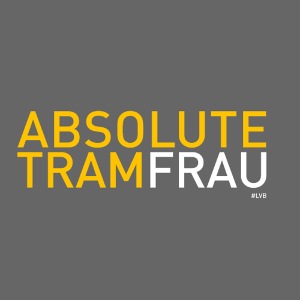 Absolute TRAMFRAU