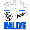 J’peux pas j’ai rallye