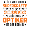 Optiker Superkraft Augenoptiker