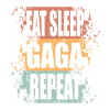 Gaga Ball Eat Sleep Repeat