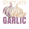 Garlic Garlic Crazy Garlic Cloves