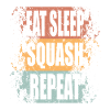 Squash Eat Sleep Repeat