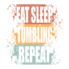 Tumbling Eat Sleep Repeat