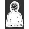 OVERTHINKER