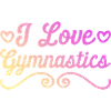 I love gymnastics
